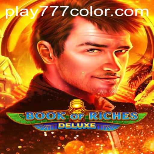 Exploring the Thrilling World of Book of Riches Deluxe - An Engaging Journey with 777Color
