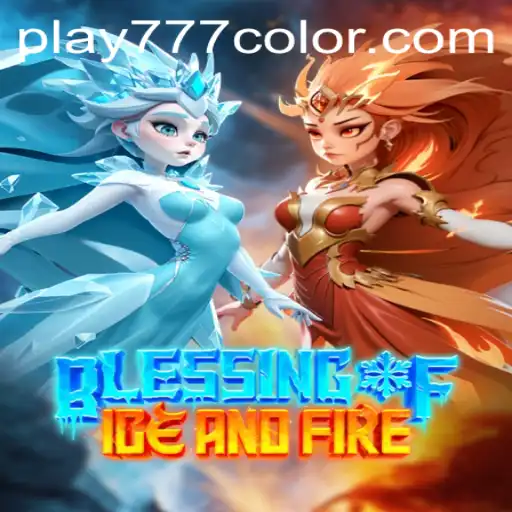 Blessing of Ice and Fire: Unveiling the Mystical World of 777Color
