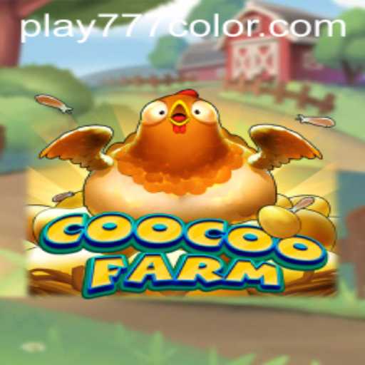 CooCooFarm: A Vivid Journey Through 777Color Adventures