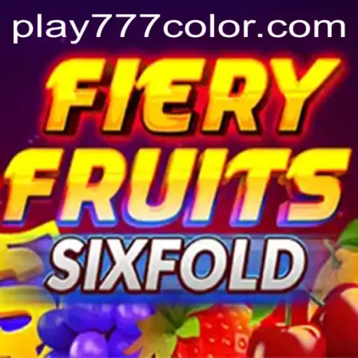 Explore the Thrilling World of FieryFruitsSixFold: The 777Color Experience