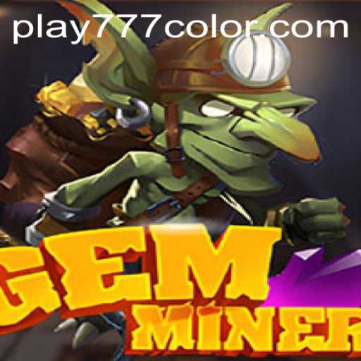 Exploring GemMiner: A Dive into Adventure with 777Color