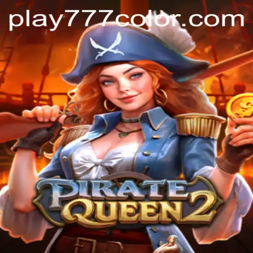 Unveiling the Exciting World of PirateQueen2 Featuring 777Color